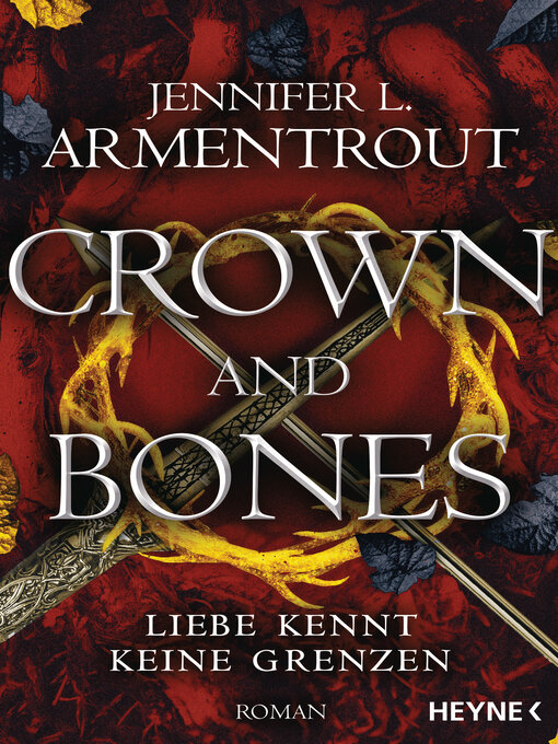 Title details for Crown and Bones by Jennifer L. Armentrout - Available